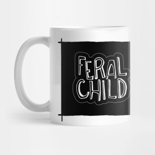 Feral Child Mug